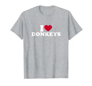 I Love Donkeys T-Shirt